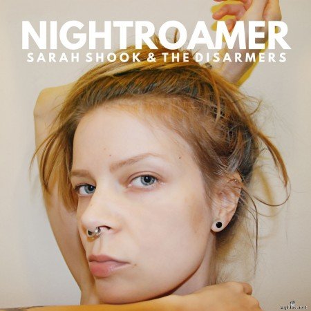 Sarah Shook & the Disarmers - Nightroamer (2022) Hi-Res