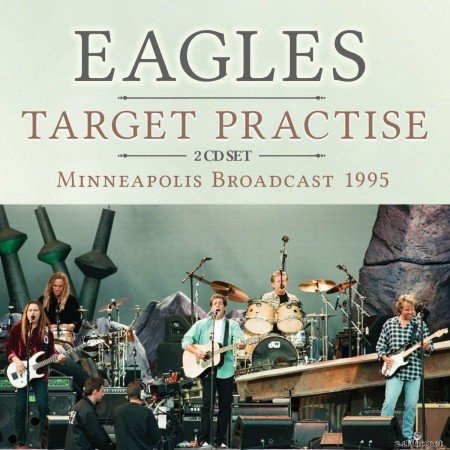 Eagles - Target Practise (2022) FLAC