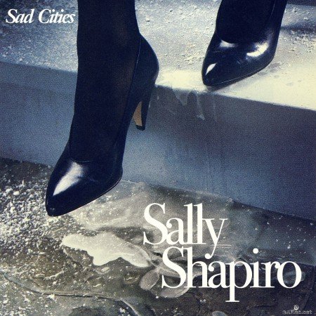 Sally Shapiro - Sad Cities (2022) Hi-Res