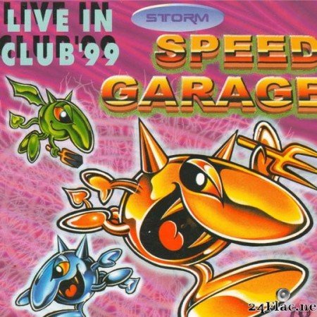 VA - Storm Speed Garage: Live In Club (1999) [FLAC (tracks + .cue)]