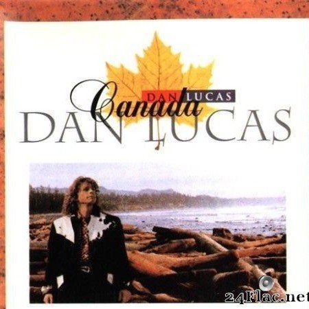 Dan Lucas - Canada (1992) [FLAC (image + .cue)]