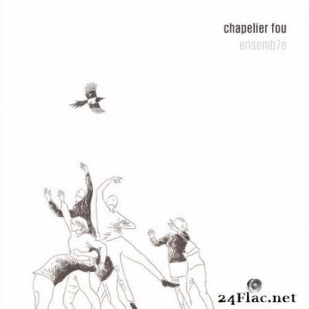 Chapelier Fou - Ensemb7e (Ensemb7e Version) (2022) Hi-Res