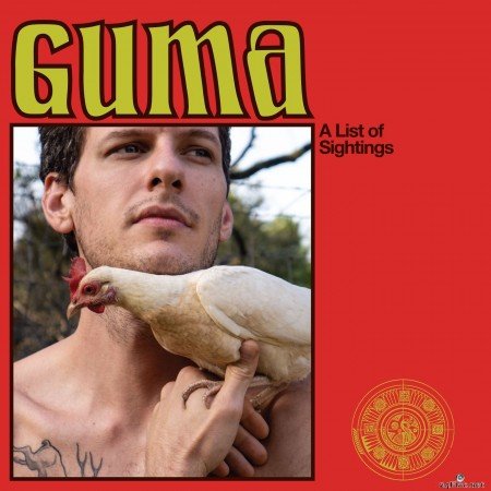 Guma - A List of Sightings (2022) Hi-Res