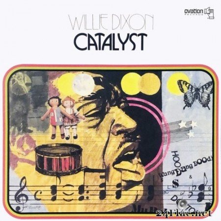Willie Dixon - Catalyst (1973) Hi-Res