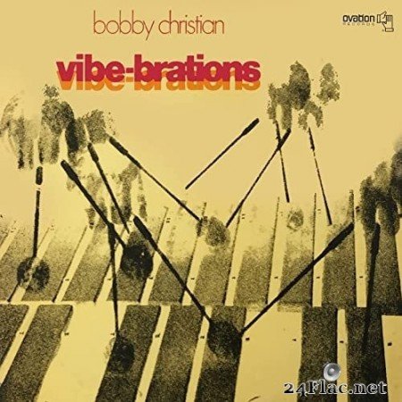 Bobby Christian - Vibe-Brations (1970) Hi-Res