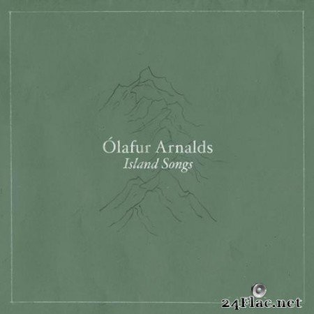 Ólafur Arnalds - Island Songs (w Baldvin Z) (2016) Hi-Res