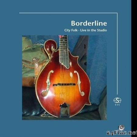 City Folk - Borderline (2020) [FLAC (tracks)]