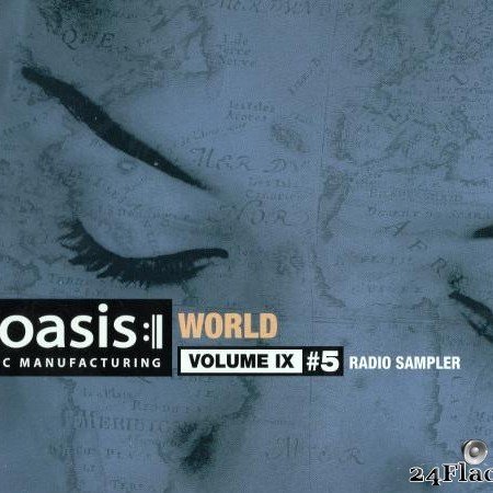 VA - Oasis World Radio Sampler Volume IX #5 (2009) [FLAC (tracks + .cue)]
