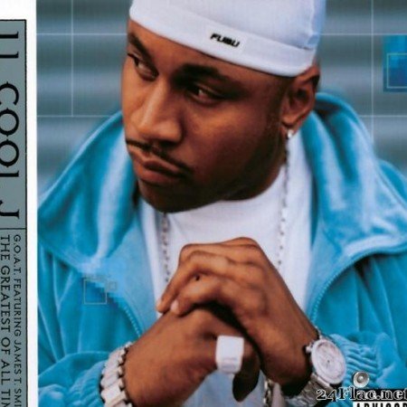 LL Cool J - G.O.A.T. Featuring James T. Smith The Greatest Of All Time (2000) [FLAC (tracks + .cue)]