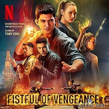 Toby Chu - Fistful Of Vengeance (Soundtrack From The Netflix Film) (2022) Hi-Res