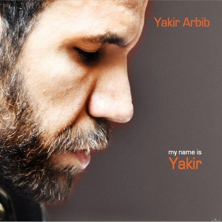 Yakir Arbib - My name is Yakir (2019) Hi-Res