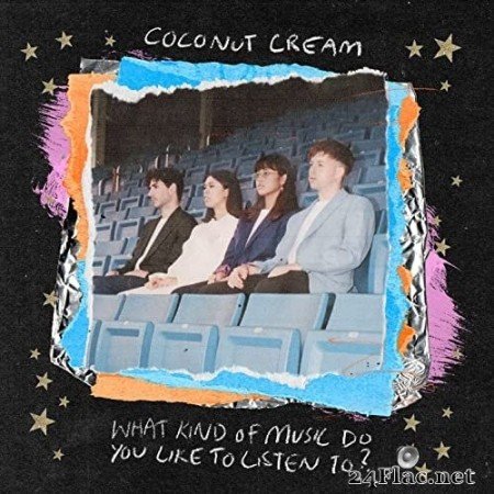 Coconut Cream - What Kind of Music Do You Like to Listen to? (2022) Hi-Res