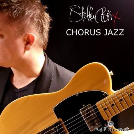 Steffen Brix - Chorus Jazz (2022) Hi-Res