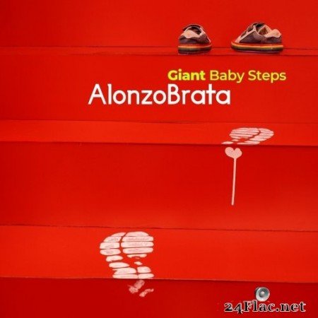 Alonzo Brata - Giant Baby Steps (2022) Hi-Res
