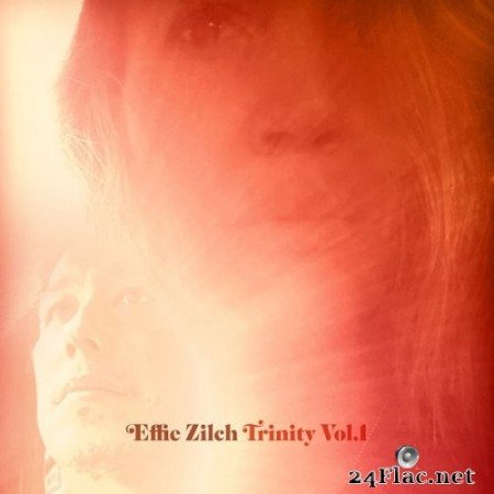 Effie Zilch - Trinity Vol. 1 (2022) Hi-Res