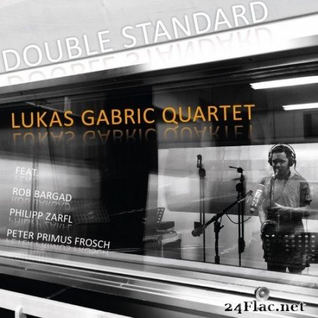 Lukas Gabric - Double Standard (2022) Hi-Res