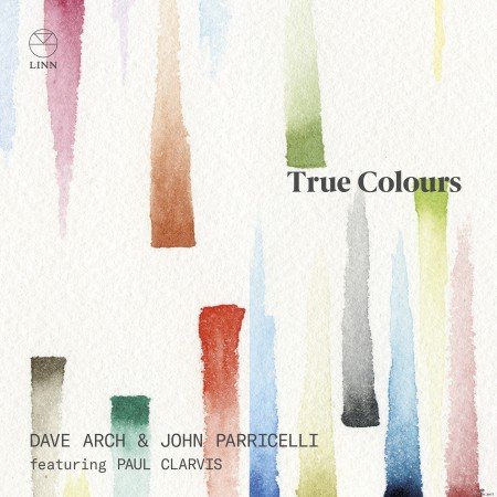 Dave Arch and John Parricelli - True Colours (2022) Hi-Res