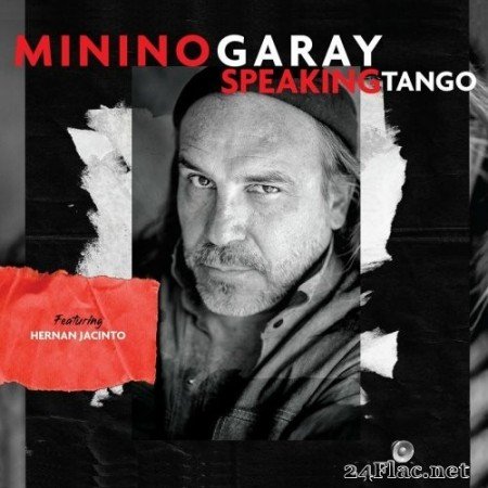 Minino Garay - Speaking Tango (2022) Hi-Res