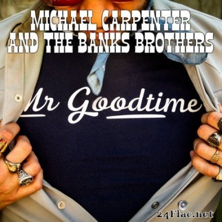 Michael Carpenter and The Banks Brothers - Mr Goodtime (2022) Hi-Res