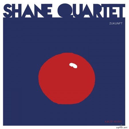 Shane Quartet - Zukunft (2022) Hi-Res