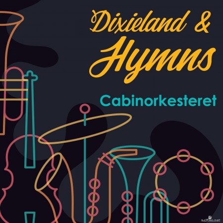 Cabinorkesteret - Dixieland & Hymns (2022) Hi-Res