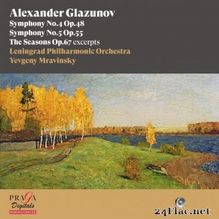 Leningrad Philharmonic Orchestra & Yevgeny Mravinsky - Alexander Glazunov: Symphonies Nos. 4 & 5, The Seasons (2016/2021) Hi-Res