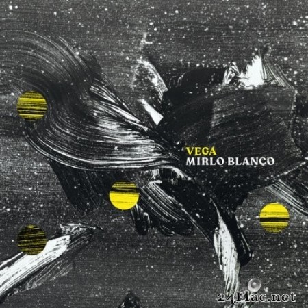 Vega - Mirlo Blanco (2022) Hi-Res