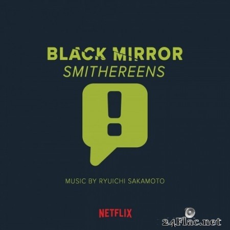 Ryuichi Sakamoto - Black Mirror: Smithereens (2019) Hi-Res