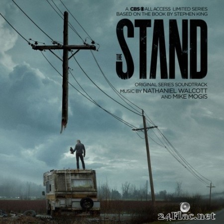 Mike Mogis & Nathaniel Walcott -  The Stand (Original Series Soundtrack) (2021) Hi-Res