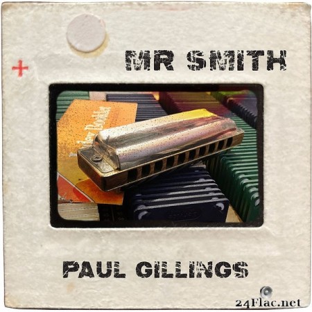 Paul Gillings - Mr Smith (2022) Hi-Res