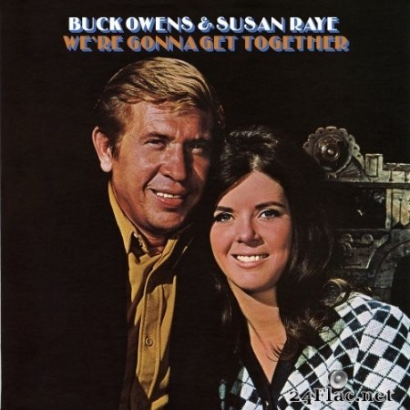 Buck Owens & Susan Raye - We&#039;re Gonna Get Together (1970/2022) Hi-Res