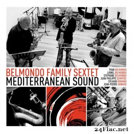 Lionel Belmondo, Stéphane Belmondo, Yvan Belmondo - Mediterranean Sound (2013) Hi-Res