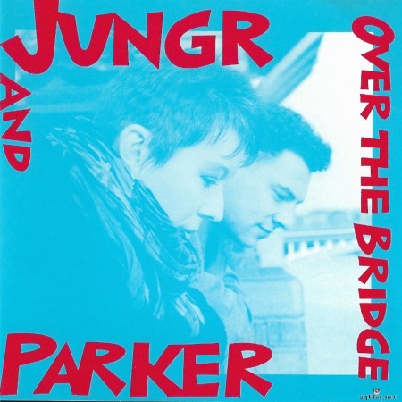 Barb Jungr & Michael Parker - Over The Bridge (2022) Hi-Res