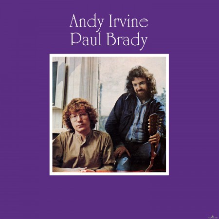 Andy Irvine and Paul Brady - Andy Irvine / Paul Brady (Remastered) (2022) Hi-Res