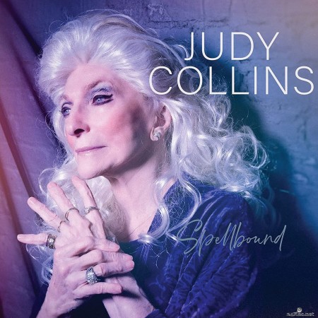 Judy Collins - Spellbound (Deluxe) (2022) FLAC