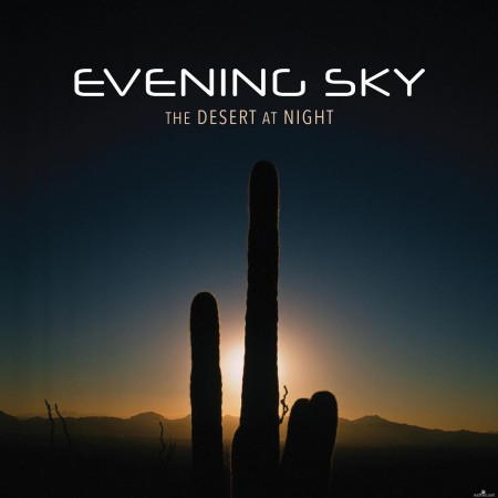 Evening Sky - The Desert At Night (2022) Hi-Res