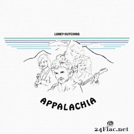 Loney Hutchins - Appalachia (2022) Hi-Res
