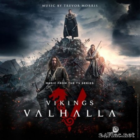 Trevor Morris - Vikings: Valhalla (Music from the TV Series) (2022) Hi-Res [MQA]