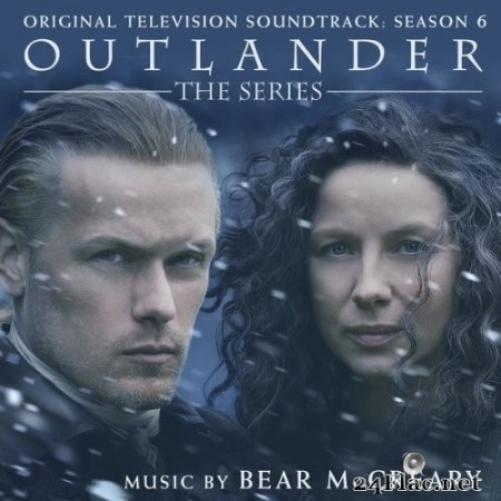 Bear McCreary - Outlander: Season 6 (Original Television Soundtrack) (2022) Hi-Res [MQA]