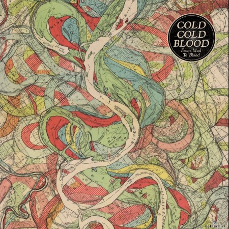 Cold Cold Blood - From Mud To Blood (2015) Hi-Res