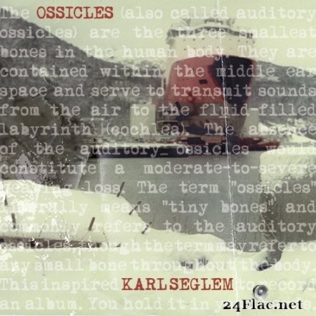 Karl Seglem - Ossicles (2010) Hi-Res