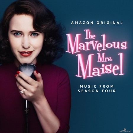 VA - The Marvelous Mrs. Maisel: Season 4 (Music From The Amazon Original Series) (2022) Hi-Res