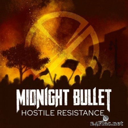Midnight Bullet - Hostile Resistance (2022) Hi-Res