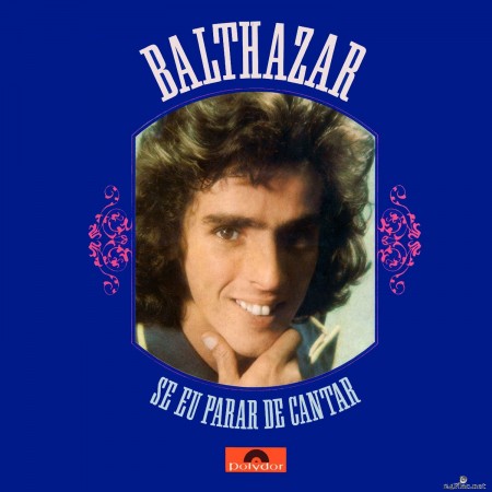 Balthazar - Seu Eu Parar De Cantar (2022) Hi-Res