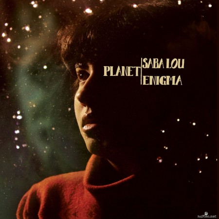 Saba Lou - Planet Enigma (2017) Hi-Res