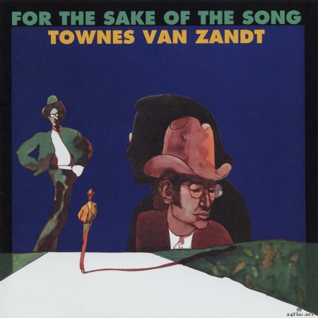 Townes Van Zandt - For the Sake of the Song (2007) Hi-Res