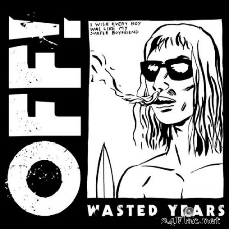 OFF! - Wasted Years (2014) Hi-Res