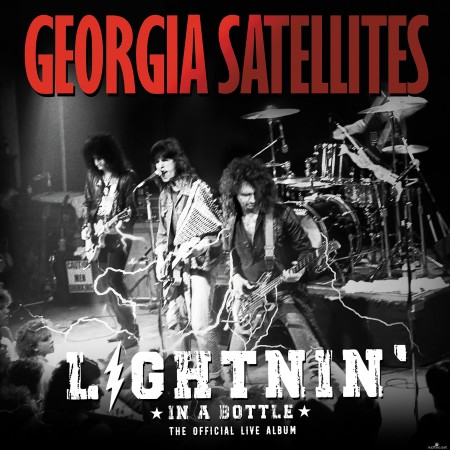 Georgia Satellites - Lightnin' in a Bottle꞉ The Official Live Album (2022) Hi-Res