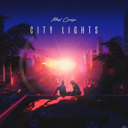 Max Cruise - City Lights (2022) Hi-Res