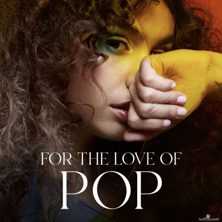 Alessia Cara - For The Love of Pop (2022) FLAC